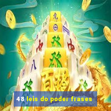 48 leis do poder frases